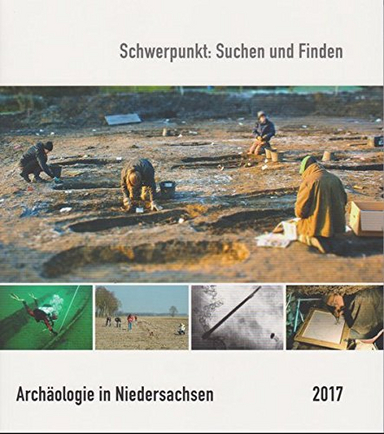 Archäologie in Niedersachsen 2017